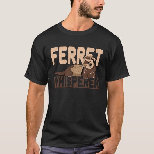 Friends of Ferrets   Ferret Whisperer Graphic Artw Tシャツ (正面)