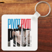 FRIENDS™ | PIVOT PIVOT PIVOT 引用 キーホルダー (裏面)