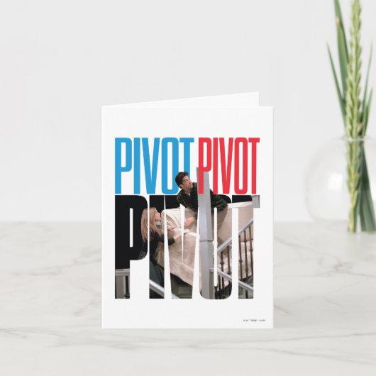 FRIENDS™ | PIVOT PIVOT PIVOT 引用 ノートカード (正面)