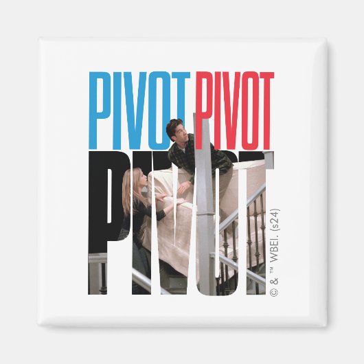 FRIENDS™ | PIVOT PIVOT PIVOT 引用 マグネット (正面)