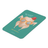 FRIENDS™ | The One with the Turkey マグネット (左側)