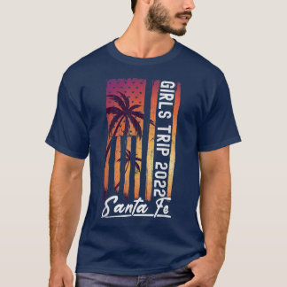 Friends Vacation Girl Weekend Santa Fe Girls Trip Tシャツ