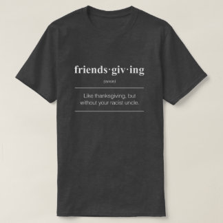 Friendsgivingおもしろいな定義Tシャツ Tシャツ