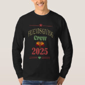 Friendsgiving 2025 Shirt Tシャツ (正面)