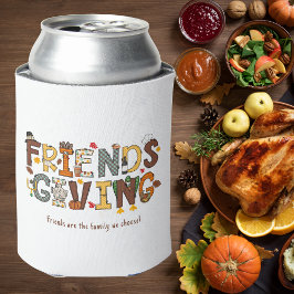 Friendsgiving Friends are the Family We Choose  缶クーラー