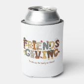 Friendsgiving Friends are the Family We Choose  缶クーラー (缶正面)