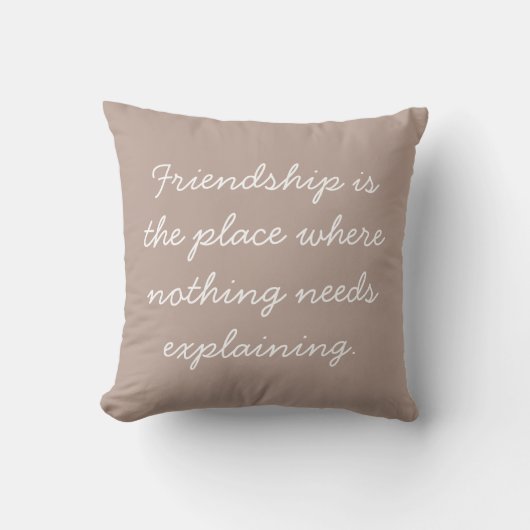 Friendship Quote Boho Handwritten Script Taupe クッション (正面)
