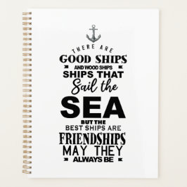 Friendship quote good ships best anniversary プランナー手帳