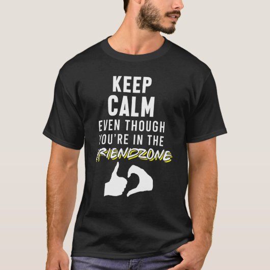 Friendzone Lo保に入っていても穏やか Tシャツ (正面)