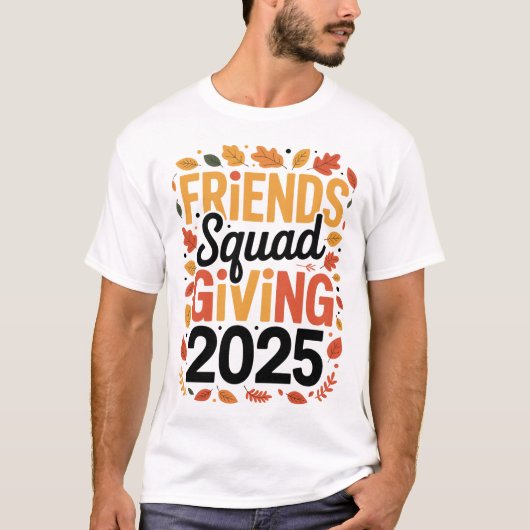 Friensgiving 2025のTシャツ Tシャツ (正面)