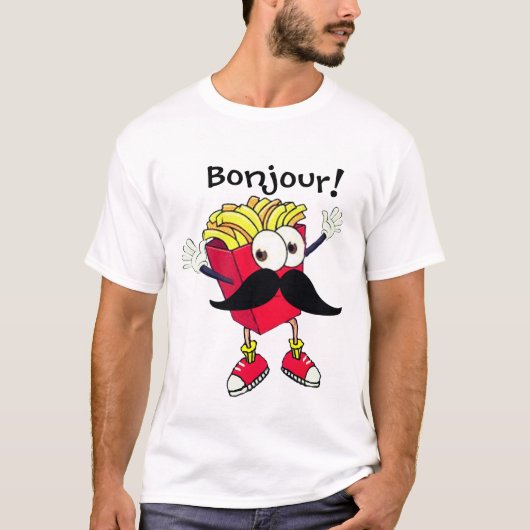 "Fries"、フランスのTrending Word Bonjour Tシャツ (正面)