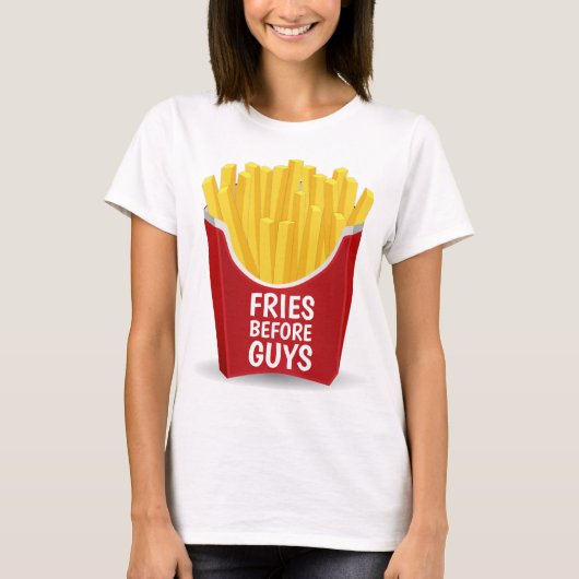 FRIES BEFORE GUYSおもしろい R Tシャツ (正面)