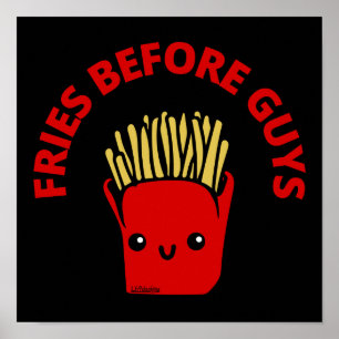 FRIES BEFORE GUYS funny french fries pun ポスター