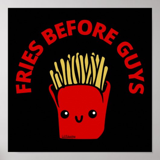 FRIES BEFORE GUYS funny french fries pun           ポスター (正面)