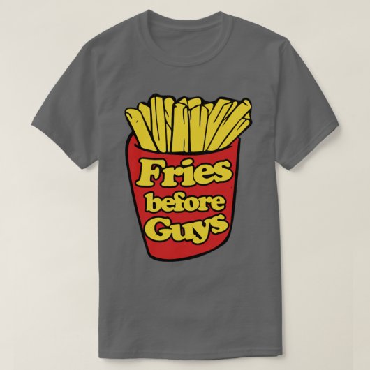 Fries before Guys Tシャツ (デザイン正面)