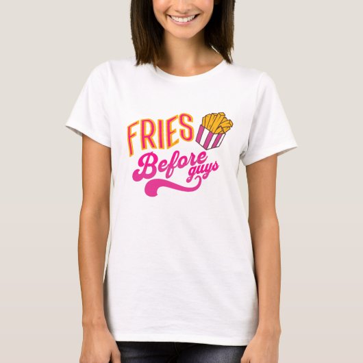 Fries Before Guys、Valentines、GalentineのTシャツ Tシャツ (正面)