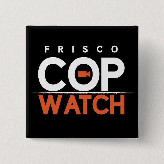FriscoCopwatchの黒い正方形ボタン 缶バッジ (正面)