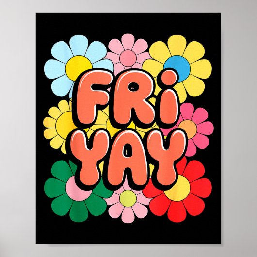 Friyay 金曜日 楽しい Fri Yay 先生 _3 ポスター (正面)