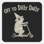 Frog Dilly Dallying Born To Dilly Dally Silly Meme スクエアシール (正面)