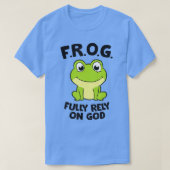 Frog Fully Rely On God Christian Frog Tシャツ (デザイン正面)