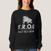 Frog Fully Rely On God  Toad Catcher スウェットシャツ (正面)