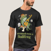 Frog Guitar-jeremiah Was Bullfrog Funny Saying  Tシャツ (正面)