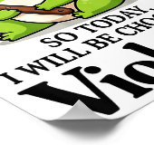 Frog I Slept Like So Today I Will Be Choosing Viol ポスター (角)