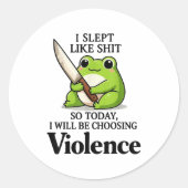 Frog I Slept Like So Today I Will Be Choosing Viol ラウンドシール (正面)