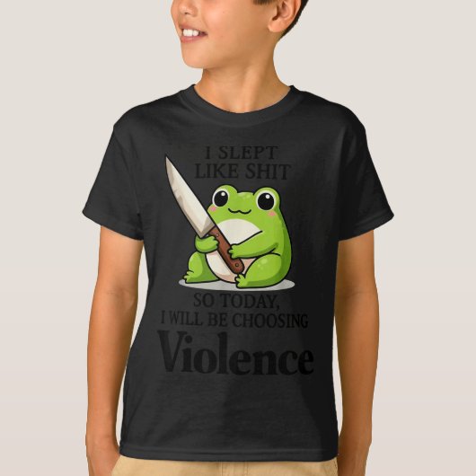 Frog I Slept Like So Today I Will Be Choosing Viol Tシャツ (正面)