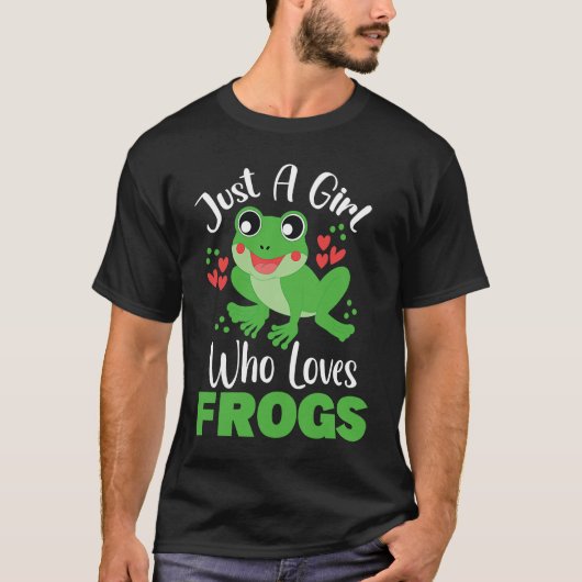 Frog Just a Girl Who Loves Frogs Funny Frog Lover Tシャツ (正面)