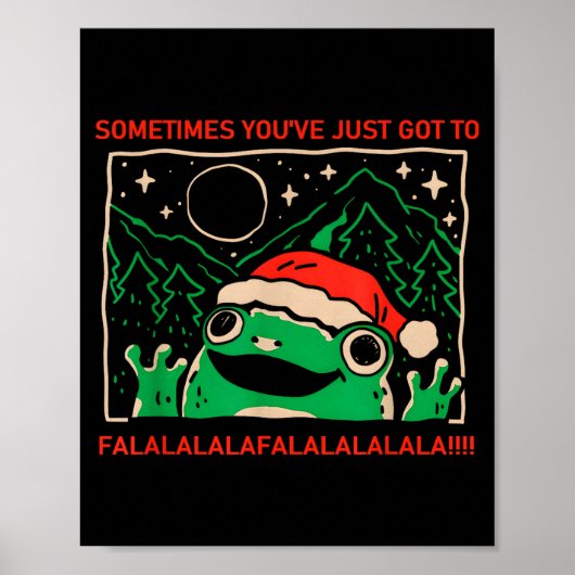 Frog Sometimes You've Just Got To Falalala  ポスター (正面)