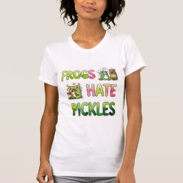 Frogs Hate Pickles Tシャツ