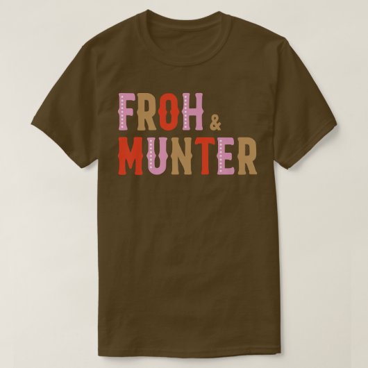 Froh & Munterヨーロッパの喜びとハッピーホリデー Tシャツ (デザイン正面)