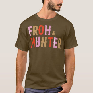 Froh & Munterヨーロッパの喜びとハッピーホリデー Tシャツ