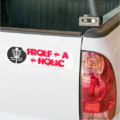 Frolf - A - Holic バンパーステッカー (トラック上)