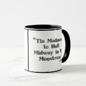 Frollo Quote - Tis madness to halt マグカップ (正面右)