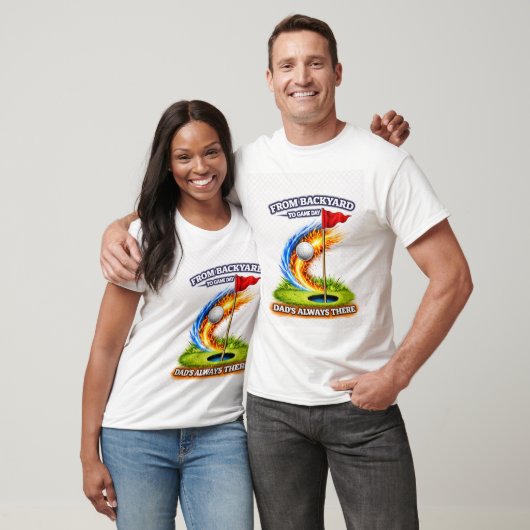 From Backyard to Game Day Dad’s Always There Golf  Tシャツ (ユニセックス)