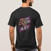 From Code To Art Dynamic Glitch Software T-Shirt Tシャツ (裏面)