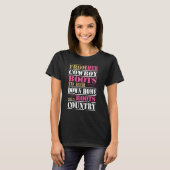 From Her Cowboy Boots To Her Down Home She Roots C Tシャツ (正面フル)