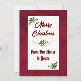 From Our House to Yours Merry Christmas Card シーズンカード