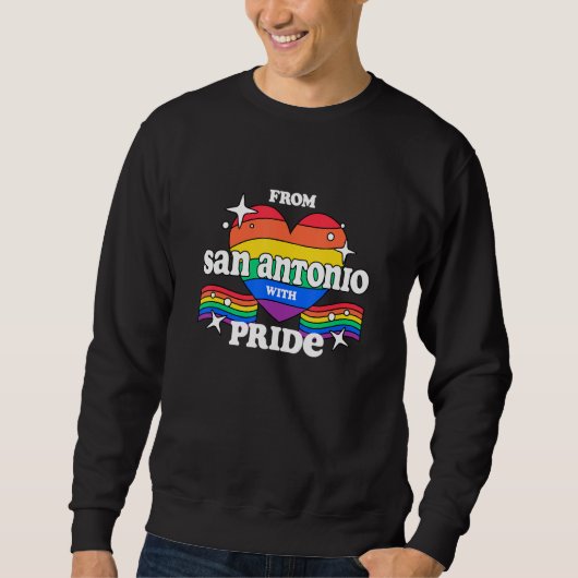 From San Antonio with Pride LGBTQ Gay LGBT Homosex スウェットシャツ (正面)