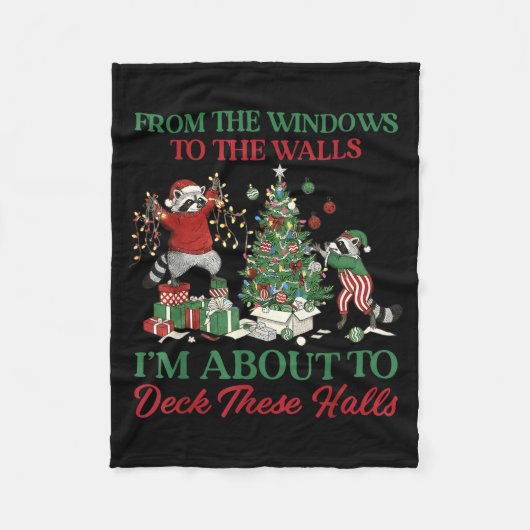 From The Windows To Deck These Halls Raccoon Xmas フリースブランケット (正面)