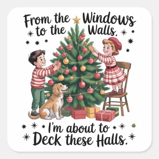 From The Windows To The Walls I'm About To Deck  スクエアシール (正面)