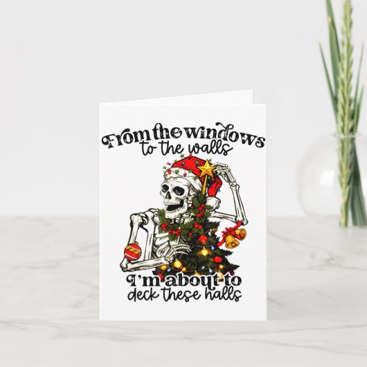 From The Windows To The Walls I'm About To Deck Th カード (正面)