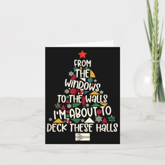 From The Windows To The Walls I'm About To Deck Th カード (正面)