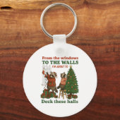 From The Windows To The Walls I'm About To Deck Th キーホルダー (正面)