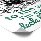 From The Windows To The Walls I'm About To Deck Th ポスター (角)