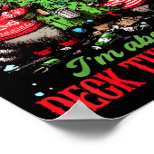 From The Windows To The Walls I'm About To Deck Th ポスター (角)