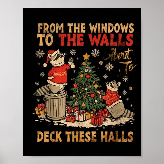 From The Windows To The Walls I'm About To Deck Th ポスター (正面)