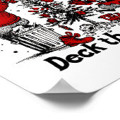 From The Windows To The Walls I'm About To Deck Th ポスター (角)